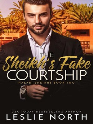 cover image of The Sheikh's Fake Courtship